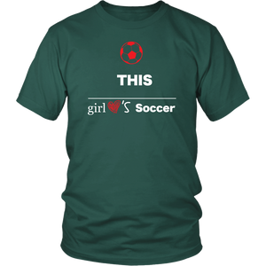 This Girl Loves Soccer T-shirt, Gift Tee - NJExpat