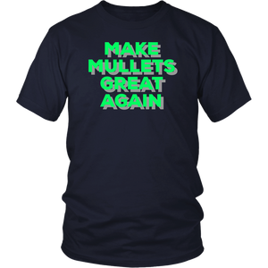 Make Mullets Great Again T-shirt, Gift Tee for everyone - NJExpat