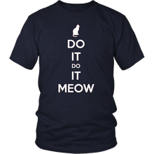 Load image into Gallery viewer, Do It, Do It Meow T-shirt Gift for Cat lovers pet owners - NJExpat