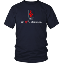 Load image into Gallery viewer, This Girl Loves Latin Music T-shirt Tee Gift - NJExpat