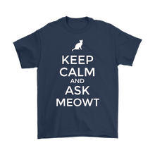 Load image into Gallery viewer, Keep Calm and Ask MEOWT - NJExpat