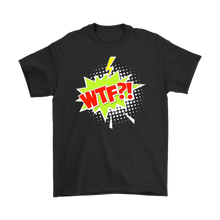 Load image into Gallery viewer, WTF?! T-shirt Cartoon Comic Gift Tee Speech Bubble - NJExpat