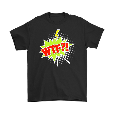 WTF?! T-shirt Cartoon Comic Gift Tee Speech Bubble - NJExpat