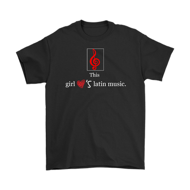 This Girl Loves Latin Music T-shirt Tee Gift - NJExpat
