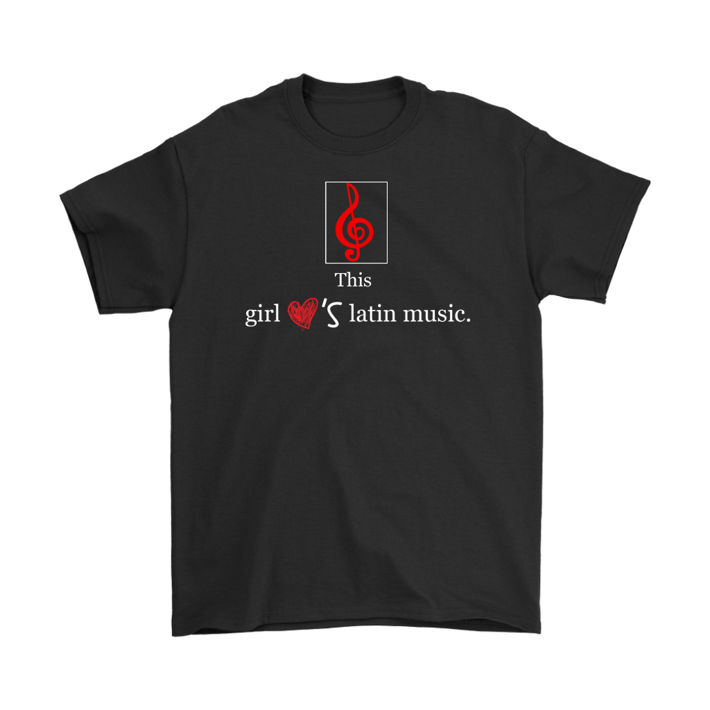 This Girl Loves Latin Music T-shirt Tee Gift - NJExpat