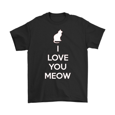 I Love You Meow T-shirt Gift Tee for Cat lover Pet Owners - NJExpat