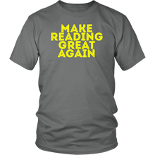 Load image into Gallery viewer, Make Reading Great Again T-shirt Gift Tee for all - NJExpat