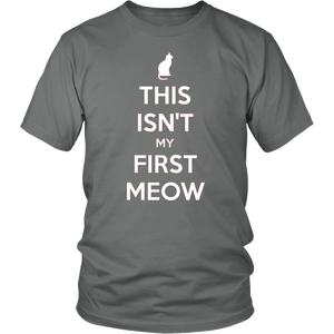 This Isn't My First Meow T-shirt Gift for Cat Owners - NJExpat