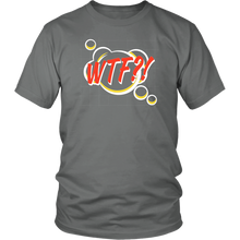 Load image into Gallery viewer, WTF! Cartoon Comic T-shirt Gift Tee - NJExpat