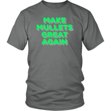 Load image into Gallery viewer, Make Mullets Great Again T-shirt, Gift Tee for everyone - NJExpat