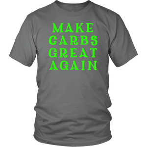 Make Carbs Great Again T-shirt Gift for all carb lovers - NJExpat