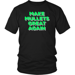 Make Mullets Great Again T-shirt, Gift Tee for everyone - NJExpat