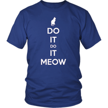 Load image into Gallery viewer, Do It, Do It Meow T-shirt Gift for Cat lovers pet owners - NJExpat