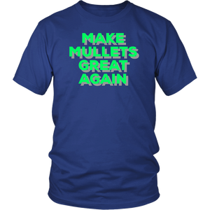 Make Mullets Great Again T-shirt, Gift Tee for everyone - NJExpat