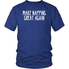 Load image into Gallery viewer, Make Napping Great Again! T-shirt Gift Tee for anyone - NJExpat