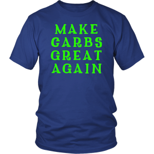 Make Carbs Great Again T-shirt Gift for all carb lovers - NJExpat