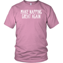 Load image into Gallery viewer, Make Napping Great Again! T-shirt Gift Tee for anyone - NJExpat