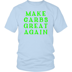 Make Carbs Great Again T-shirt Gift for all carb lovers - NJExpat