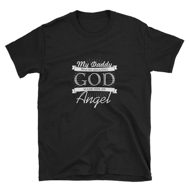 Daddy is an Angel Short-Sleeve Unisex T-Shirt - NJExpat