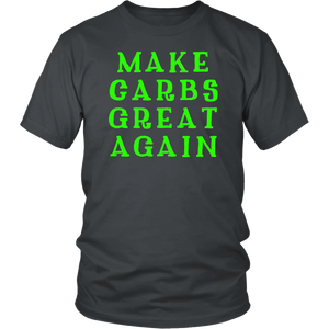 Make Carbs Great Again T-shirt Gift for all carb lovers - NJExpat