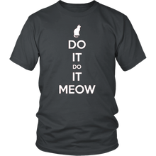 Load image into Gallery viewer, Do It, Do It Meow T-shirt Gift for Cat lovers pet owners - NJExpat