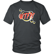 Load image into Gallery viewer, WTF! Cartoon Comic T-shirt Gift Tee - NJExpat