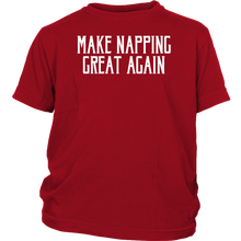 Load image into Gallery viewer, Make Napping Great Again! T-shirt Gift Tee for anyone - NJExpat