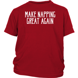 Make Napping Great Again! T-shirt Gift Tee for anyone - NJExpat