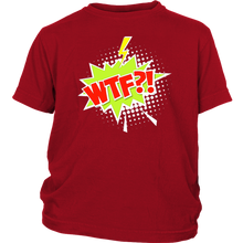 Load image into Gallery viewer, WTF?! T-shirt Cartoon Comic Gift Tee Speech Bubble - NJExpat