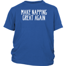 Load image into Gallery viewer, Make Napping Great Again! T-shirt Gift Tee for anyone - NJExpat