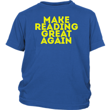 Load image into Gallery viewer, Make Reading Great Again T-shirt Gift Tee for all - NJExpat