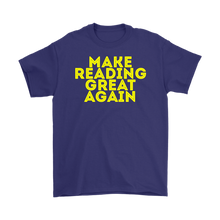 Load image into Gallery viewer, Make Reading Great Again T-shirt Gift Tee for all - NJExpat