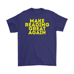 Make Reading Great Again T-shirt Gift Tee for all - NJExpat